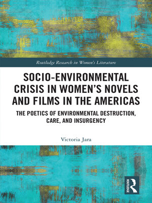 cover image of Socio-Environmental Crisis in Women's Novels and Films in the Americas